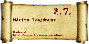 Mátits Trajánusz névjegykártya